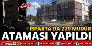 220 MÜDÜRÜN ATAMASI YAPILDI