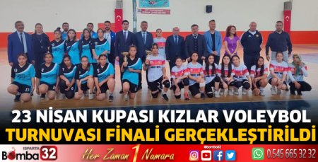 23 Nisan Kupası Kızlar Voleybol Turnuvası Finali gerçekleştirildi