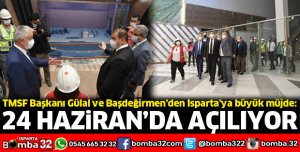 24 Haziran’da açılıyor