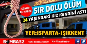 24 YAŞINDAKİ GENÇ KIZ İNTİHAR ETTİ