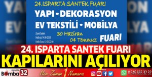 24. Santek Yapı-Dekorasyon-Ev tekstili- Mobilya fuarı Isparta’da kapılarını açıyor