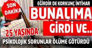 25 Yaşında İntihar Etti