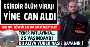 25 YAŞINDAKİ GENÇ KAZADA HAYATINI KAYBBETİ 