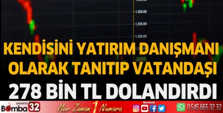 278 bin TL dolandırdı
