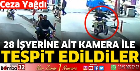 28 işyerine ait kamera ile tespit edildiler