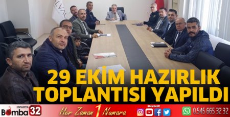 29 Ekim hazırlık toplantısı yapıldı