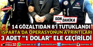 3 ADET 1 AMERİKAN DOLARI ELE GEÇİRİLDİ