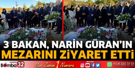 3 bakan, Narin Güran’ın mezarını ziyaret etti