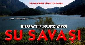 3 il arasında su savaşı başladı