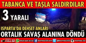 3 KİŞİYİ TABANCA VE TAŞLA YARALADILAR