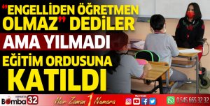 3 üniversite değiştiren engelli öğretmen Serap: Cehaletle savaşıyorum