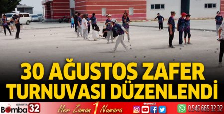 30 Ağustos Zafer Turnuvası gerçekleştirildi