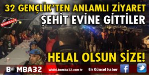 32 GENÇLİK TARAFTAR GRUBU ŞEHİT EVİNE GİTTİ