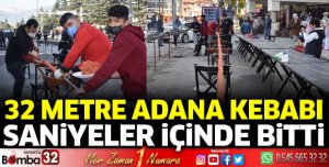 32 metre Adana Kebabı saniyeler içinde bitti