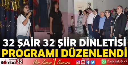 32 Şair 32 Şiir dinletisi programı yapıldı