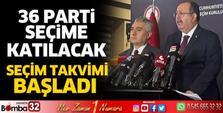 36 parti, seçimlere katılmaya hak kazandı