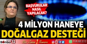 4 milyon haneye doğalgaz desteği