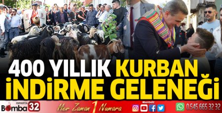 400 yıllık Kurban İndirme geleneği