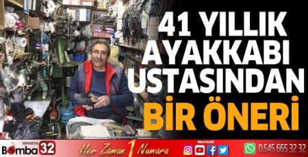 41 yıllık ayakkabı ustası; Okullarda eleman yetiştirilmeli