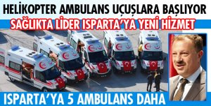 5 ADET AMBULANS DAHA GELİYOR