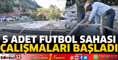 5 adet futbol sahası çalışmaları başladı