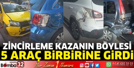 5 araç birbirine girdi