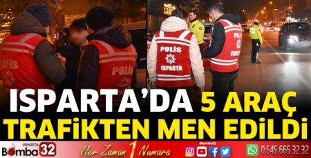 5 araç trafikten men edildi 