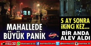 5 AY SONRA İKİNCİ KEZ YANDI