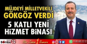 5 katlı yeni hizmet binası
