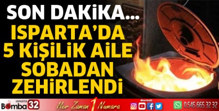 5 kişi sobadan zehirlendi