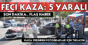 5 KİŞİ YARALANDI