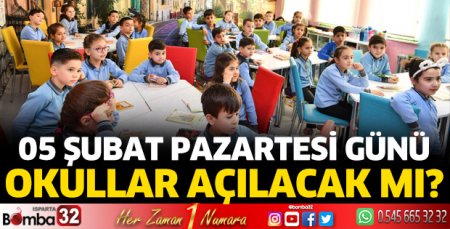 5 Şubat'ta okullar açılacak mı?