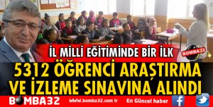 5312 ÖĞRENCİ ARAŞTIRMA VE İZLEME SINAVINA ALINDI