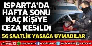 56 SAATLİK YASAĞA UYMADILAR