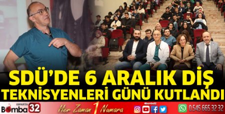 6 Aralık Diş Teknisyenleri Günü kutlandı