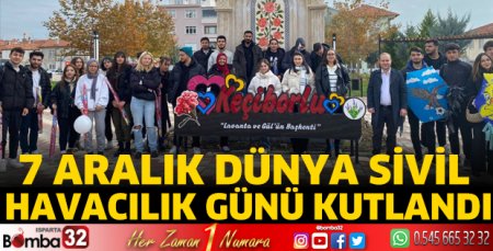 7 Aralık Dünya Sivil Havacılık Günü kutlandı