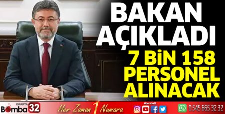 7 Bin 158 personel alınacak