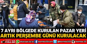 7 bölgede kurulan pazar yerlerinin günü değişti