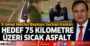 75 kilometrenin üzerinde asfalt çalışması yapacağız