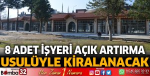 8 Adet İşyeri Açık Artırma Usulüyle Kiralanacak
