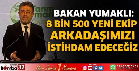 8 bin 500 yeni ekip arkadaşımızı istihdam edeceğiz