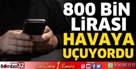 800 bin lirası havaya uçuyordu