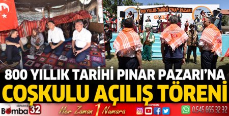 800 yıllık Tarihi Pınar Pazarı’na coşkulu açılış töreni
