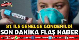 81 İLE CORONAVİRÜS GENELGESİ
