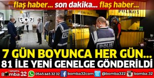 81 İLE YENİ GENELGE GÖNDERİLDİ