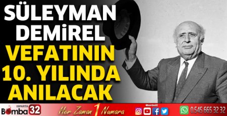 9. Cumhurbaşkanı Demirel, vefatının 10. yılında anılacak