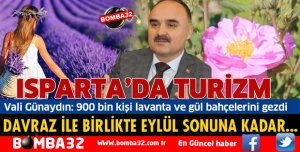900 BİN TURİST ISPARTA'DA MİSAFİR EDİLDİ