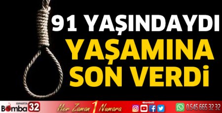 91 yaşındaydı yaşamına son verdi