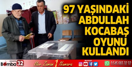 97 yaşındaki Abdullah amca oyunu kullandı