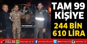 99 KİŞİYE CEZA YAĞDI